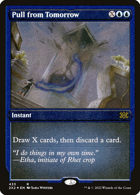 Pull from Tomorrow (2X2) (FoilEtched) (#433)