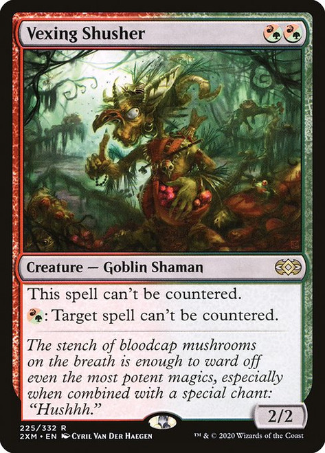 Vexing Shusher (2XM) (#225)