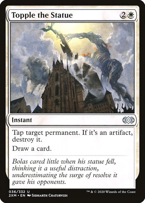 Topple the Statue (2XM) (#36)