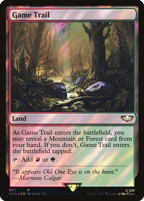 Game Trail (40K) (SurgeFoil) (#282★)