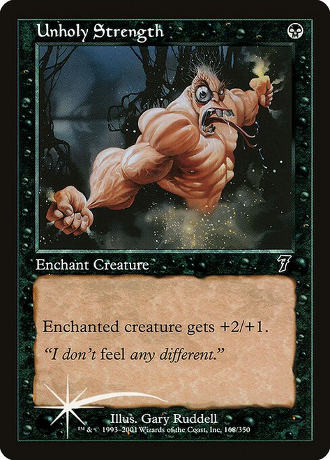 Unholy Strength (7ED) (Foil) (#168★)