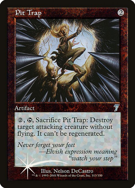 Pit Trap (7ED) (Foil) (#313★)