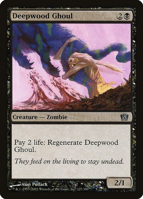 Deepwood Ghoul (8ED) (Foil) (#127★)