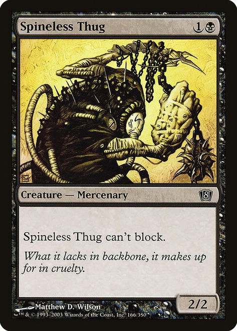 Spineless Thug (8ED) (Foil) (#166★)