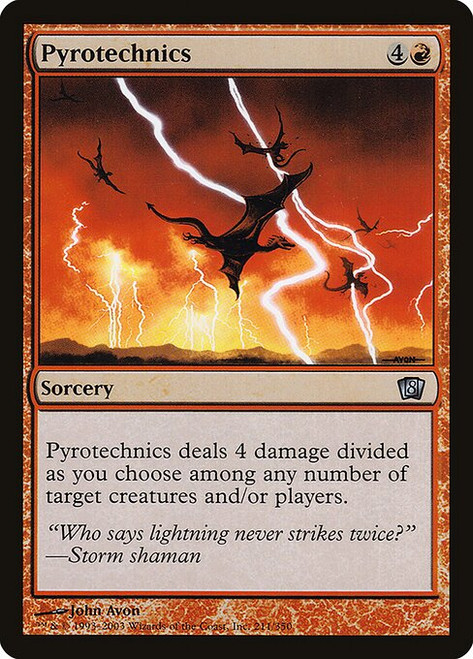 Pyrotechnics (8ED) (Foil) (#211★)