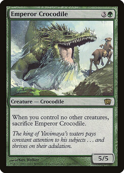 Emperor Crocodile (8ED) (Foil) (#246★)