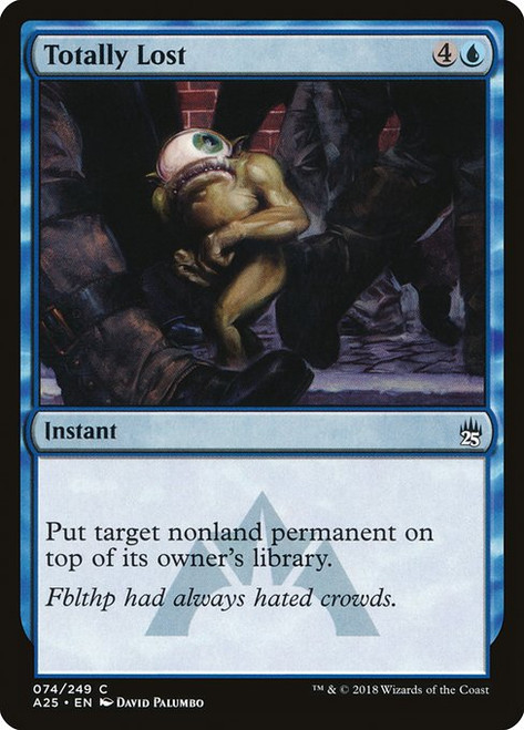 Totally Lost (A25) (Foil) (#74)
