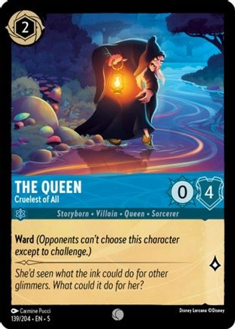 The Queen - Cruelest of All (5) (Cold Foil) (#139/204)