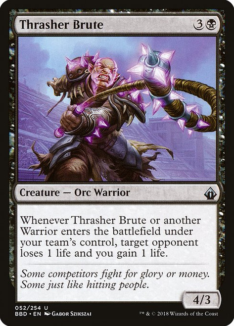 Thrasher Brute (BBD) (Foil) (#52)
