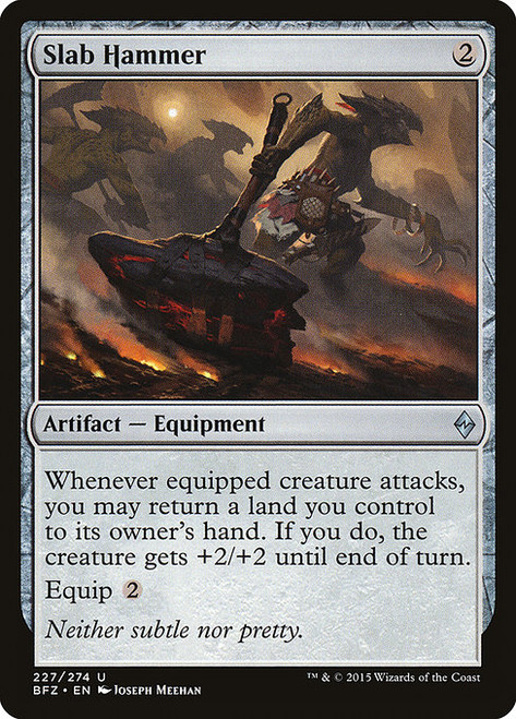 Slab Hammer (BFZ) (#227)