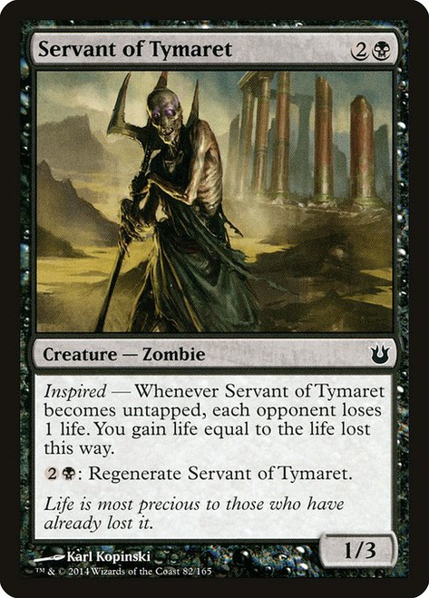 Servant of Tymaret (BNG) (Foil) (#82)