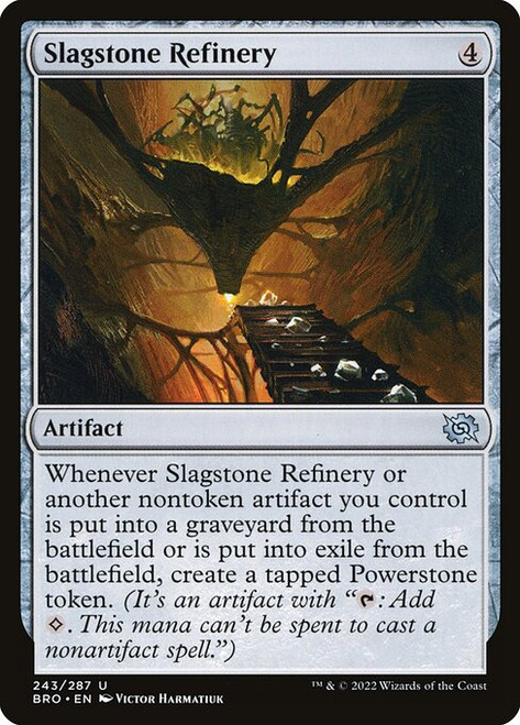 Slagstone Refinery (BRO) (Foil) (#243)