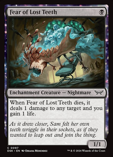 Fear of Lost Teeth (DSK) (Foil) (#97)