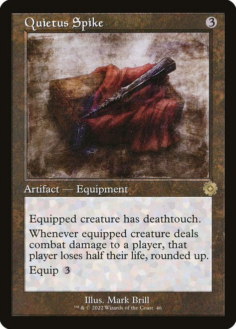 Quietus Spike (BRR) (Foil) (#46)