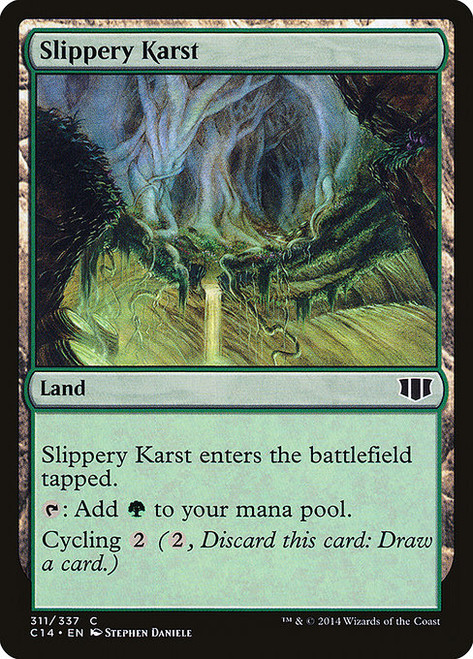 Slippery Karst (C14) (#311)