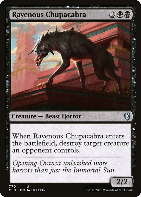 Ravenous Chupacabra (CLB) (#770)