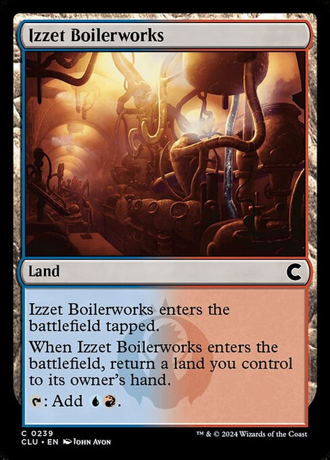 Izzet Boilerworks (CLU) (#239)