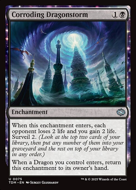 Corroding Dragonstorm (TDM) (Foil) (#75)