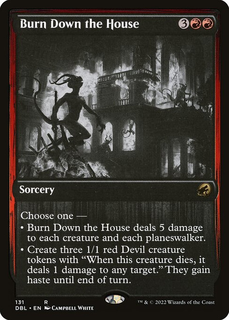 Burn Down the House (DBL) (Foil) (#131)