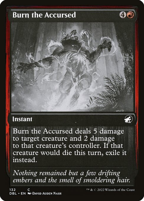 Burn the Accursed (DBL) (Foil) (#132)