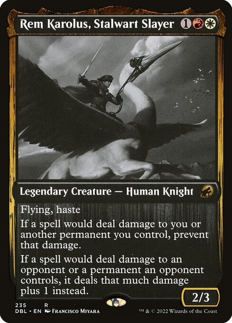 Rem Karolus, Stalwart Slayer (DBL) (#235)