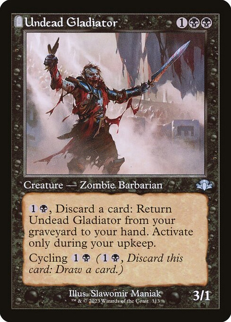Undead Gladiator (DMR) (#313)