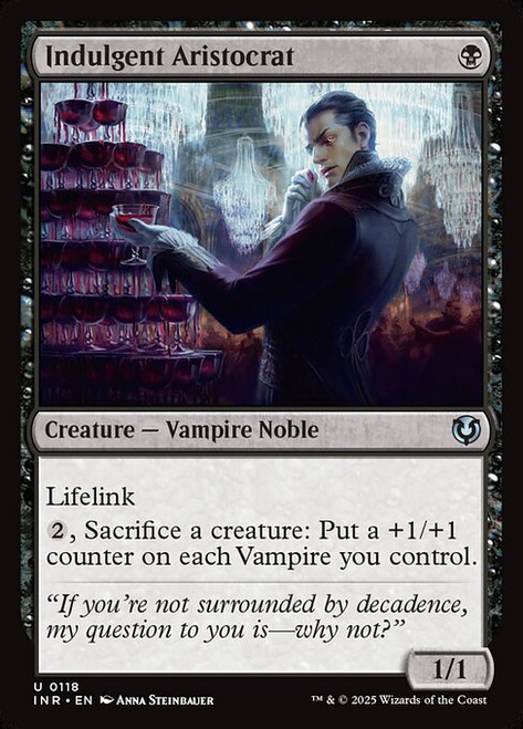 Indulgent Aristocrat (INR) (Foil) (#118)