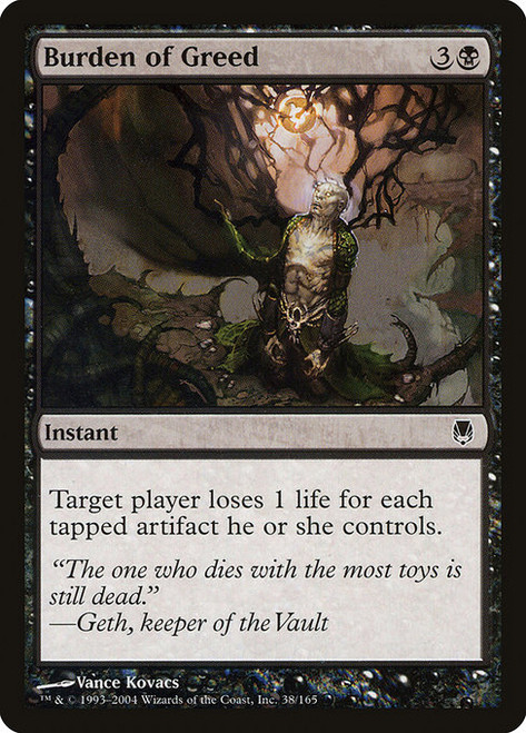 Burden of Greed (DST) (Foil) (#38)