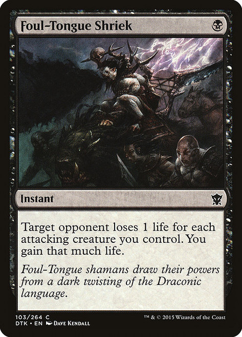 Foul-Tongue Shriek (DTK) (Foil) (#103)