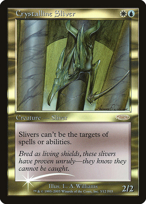 Crystalline Sliver (F03) (Foil) (#3)