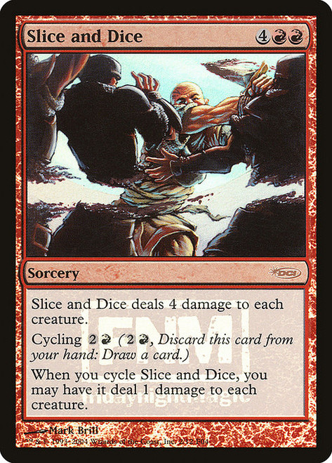 Slice and Dice (F04) (Foil) (#2)