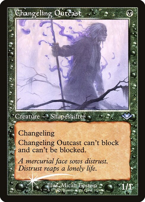 Changeling Outcast (H1R) (FoilEtched) (#12)