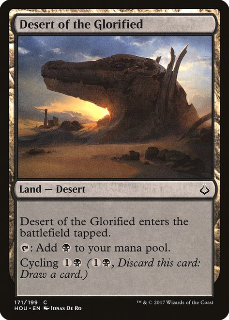 Desert of the Glorified (HOU) (#171)