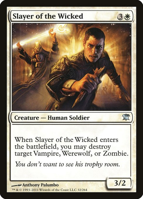 Slayer of the Wicked (ISD) (Foil) (#32)