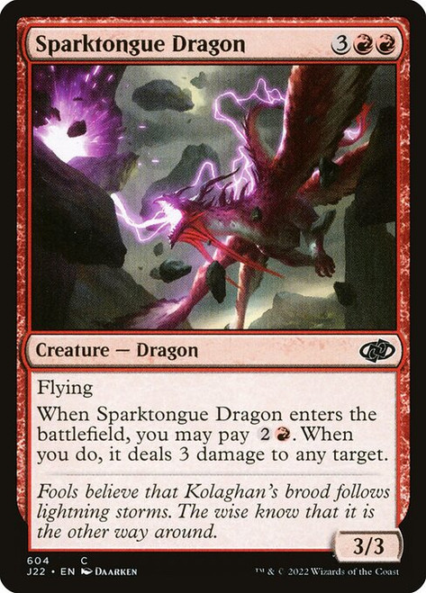 Sparktongue Dragon (J22) (#604)