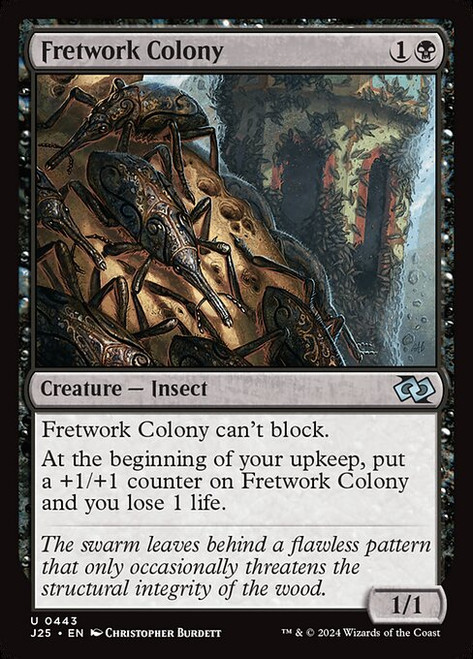 Fretwork Colony (J25) (#443)