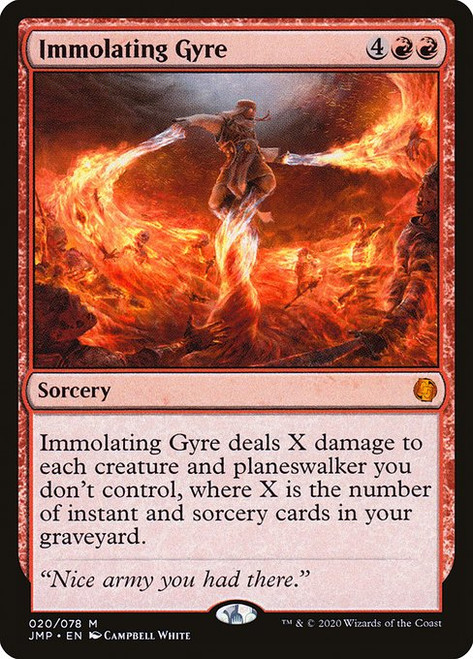 Immolating Gyre (JMP) (#20)