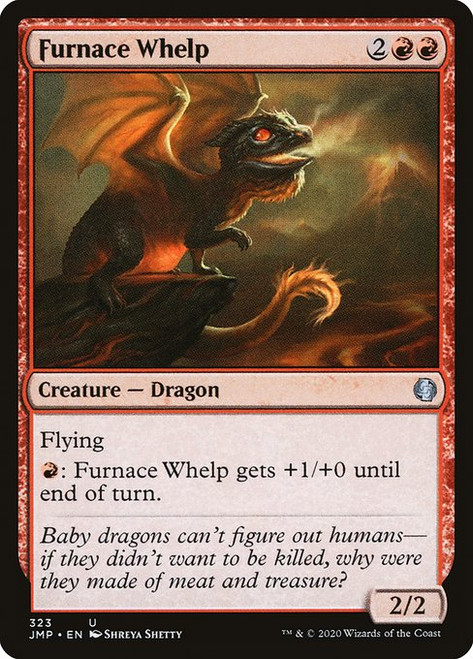 Furnace Whelp (JMP) (#323)