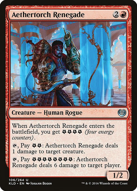 Aethertorch Renegade (KLD) (Foil) (#106)
