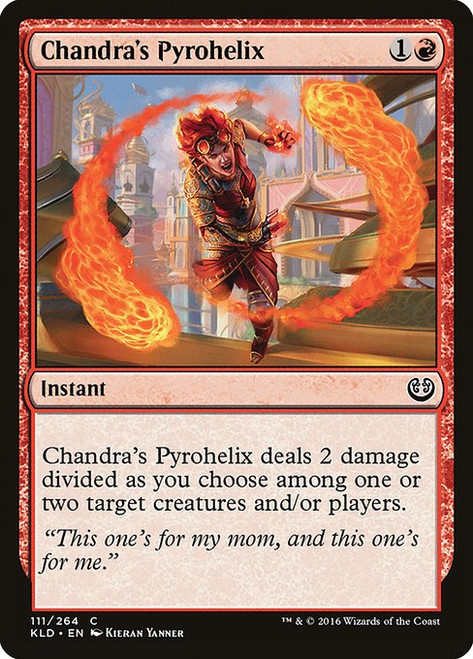 Chandra's Pyrohelix (KLD) (#111)