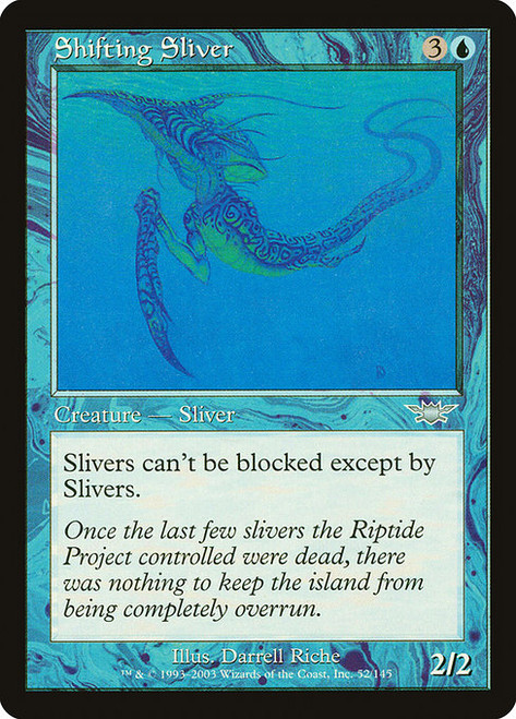 Shifting Sliver (LGN) (Foil) (#52)