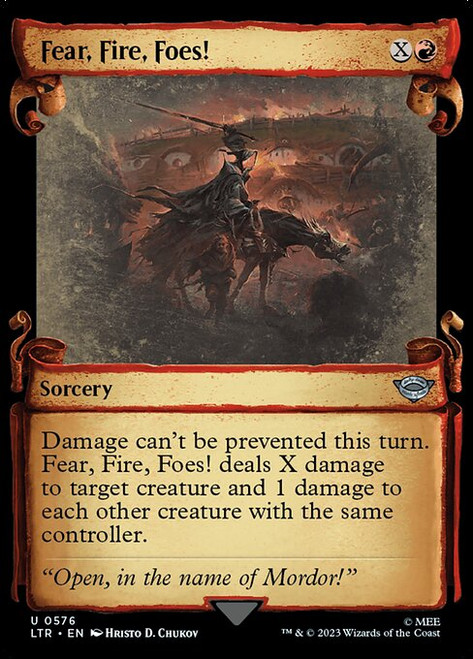 Fear, Fire, Foes! (LTR) (Silver Foil) (Showcase) (#576)