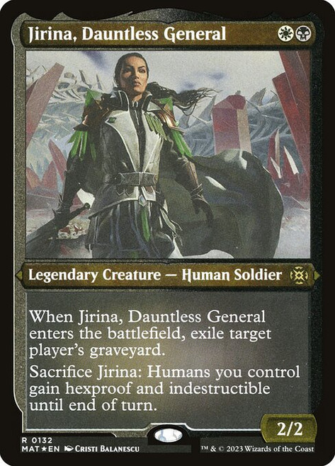 Jirina, Dauntless General (MAT) (FoilEtched) (#132)