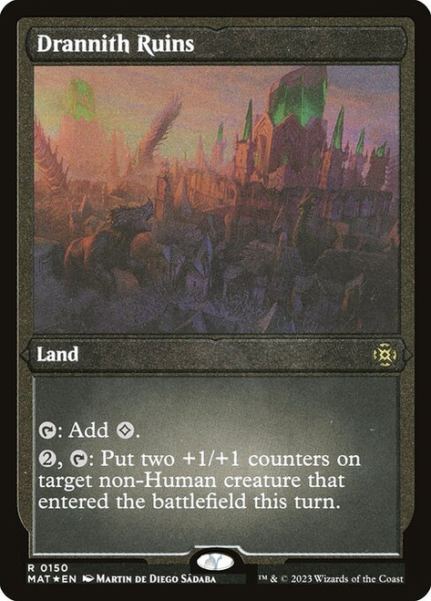 Drannith Ruins (MAT) (FoilEtched) (#150)
