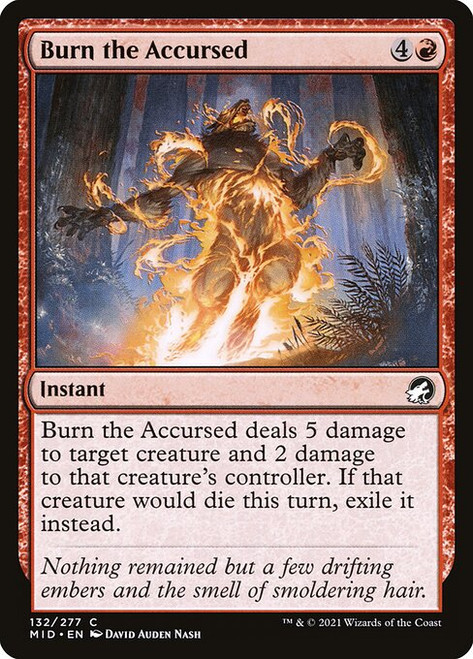 Burn the Accursed (MID) (Foil) (#132)