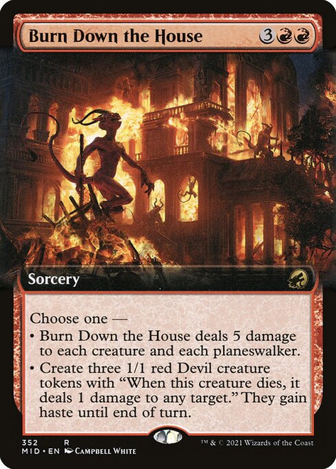 Burn Down the House (MID) (Extended Art) (#352)