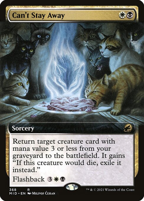 Can't Stay Away (MID) (Foil) (Extended Art) (#368)