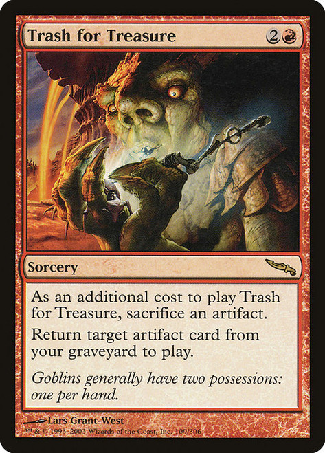 Trash for Treasure (MRD) (Foil) (#109)