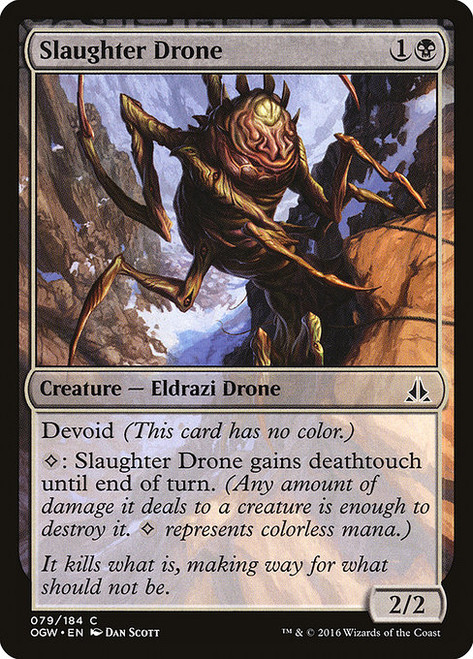 Slaughter Drone (OGW) (Foil) (#79)