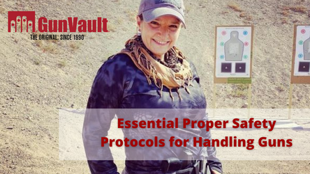 Essential Proper Safety Protocols for Handling Guns